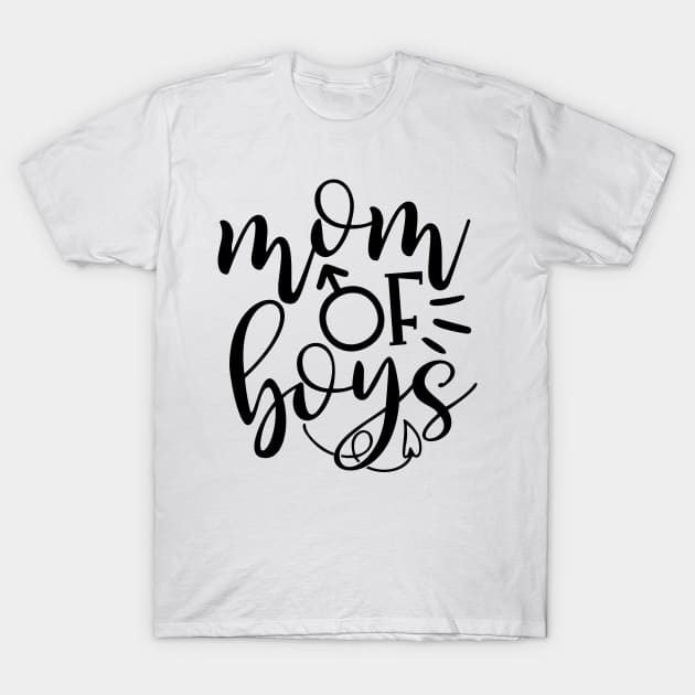 Mom of boys T-Shirt by Coral Graphics